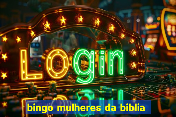 bingo mulheres da biblia